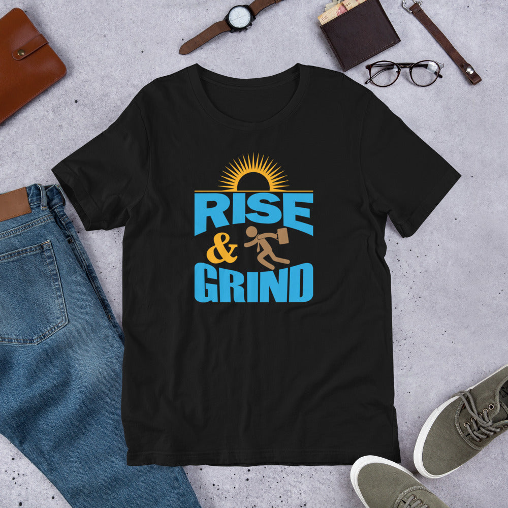 Rise & Grind - T-Shirt