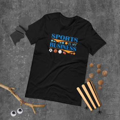 Sports Is My Business - T-Shirt