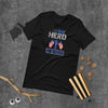 My Hero Veterans - T-Shirt