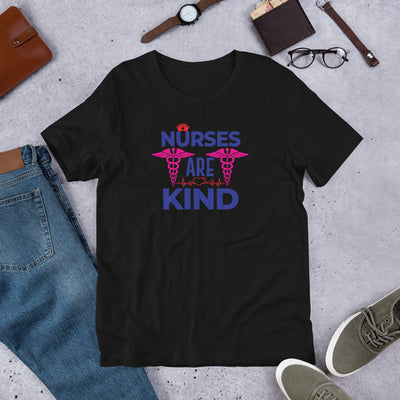 Nurses Are Kind - T-Shirt