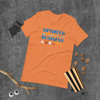 Sports Is My Business - T-Shirt