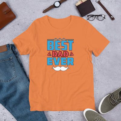 Best Dad Ever - T-Shirt