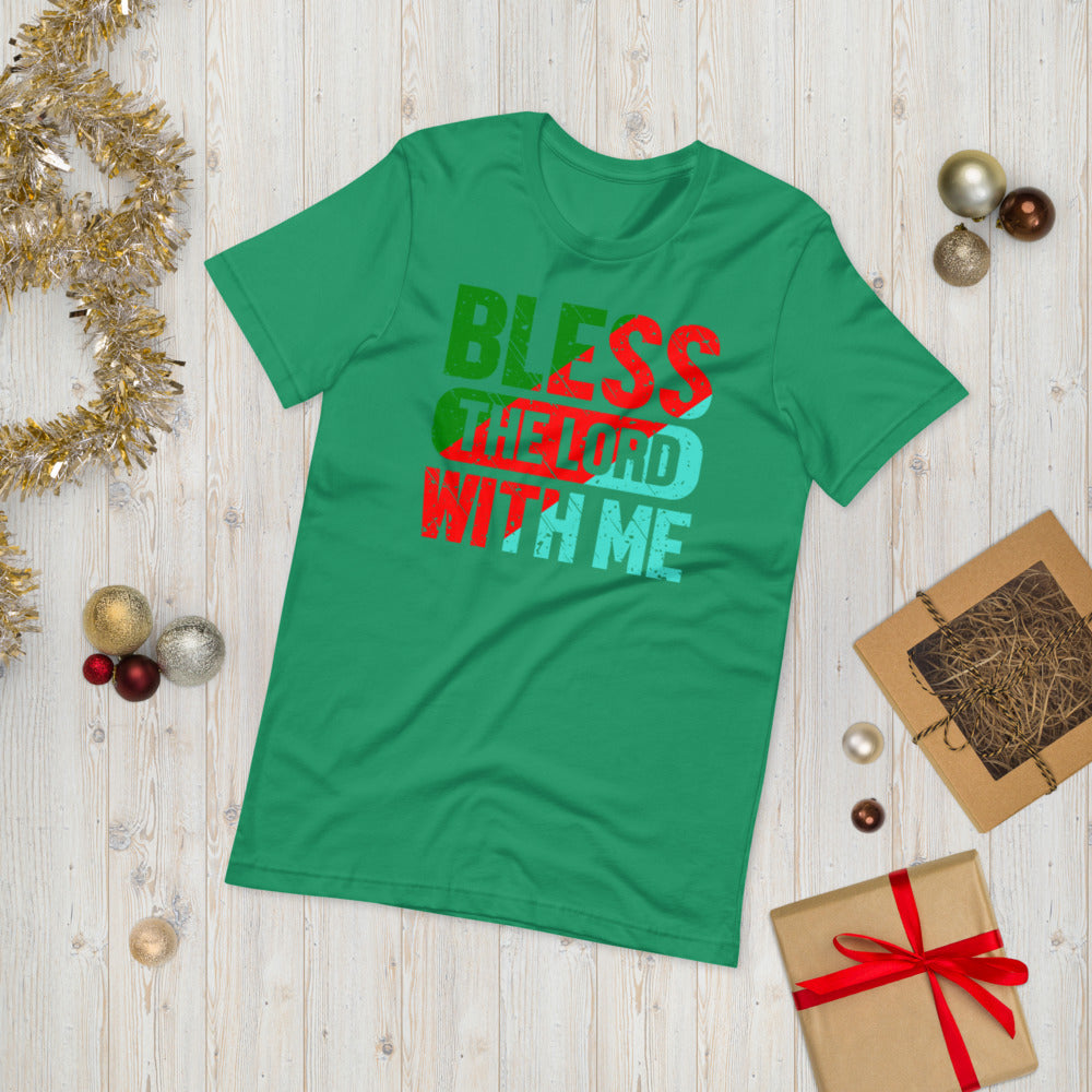 Bless The Lord With Me - T-Shirt