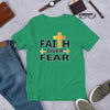 Faith Over Fear - T-Shirt