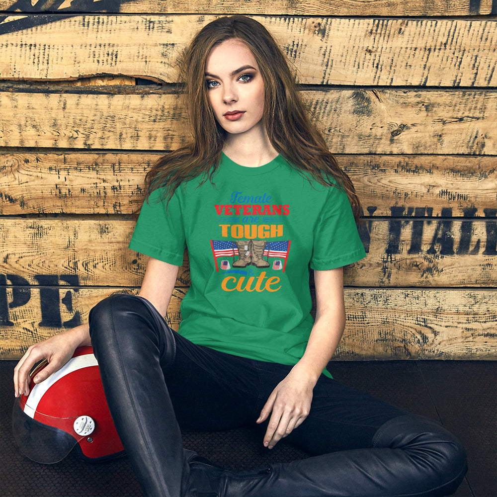 Female Veterans Are Tough & Cute - T-Shirt