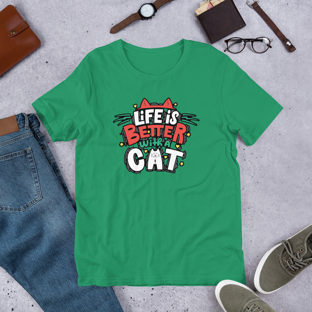 Life Is Better With A Cat - T-Shirt