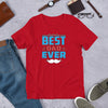 Best Dad Ever - T-Shirt