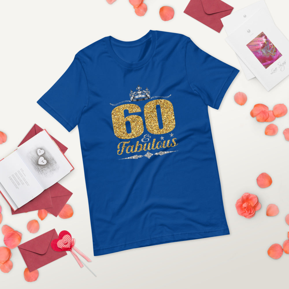 60 & Fabulous (Gold) - T-Shirt