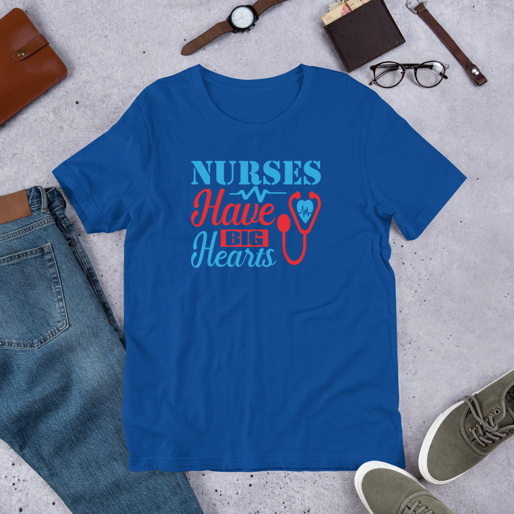 Nurses Have Big Heart - T-Shirt