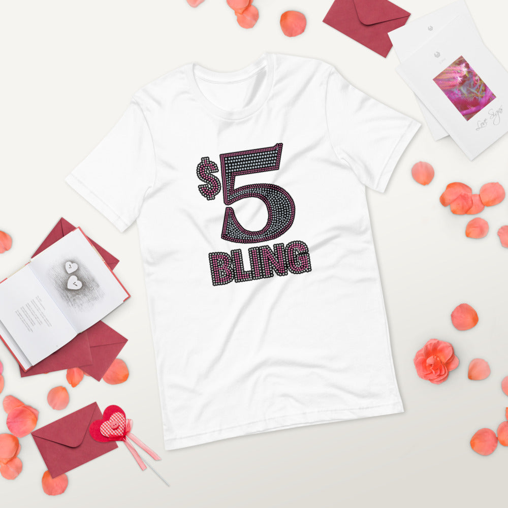 $5 Bling - T-Shirt