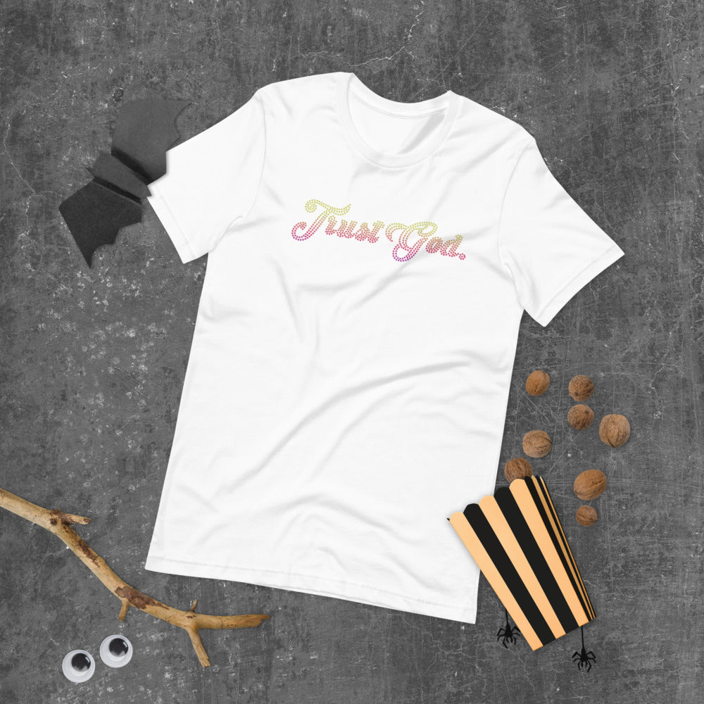 Trust God. (bling) - T-Shirt