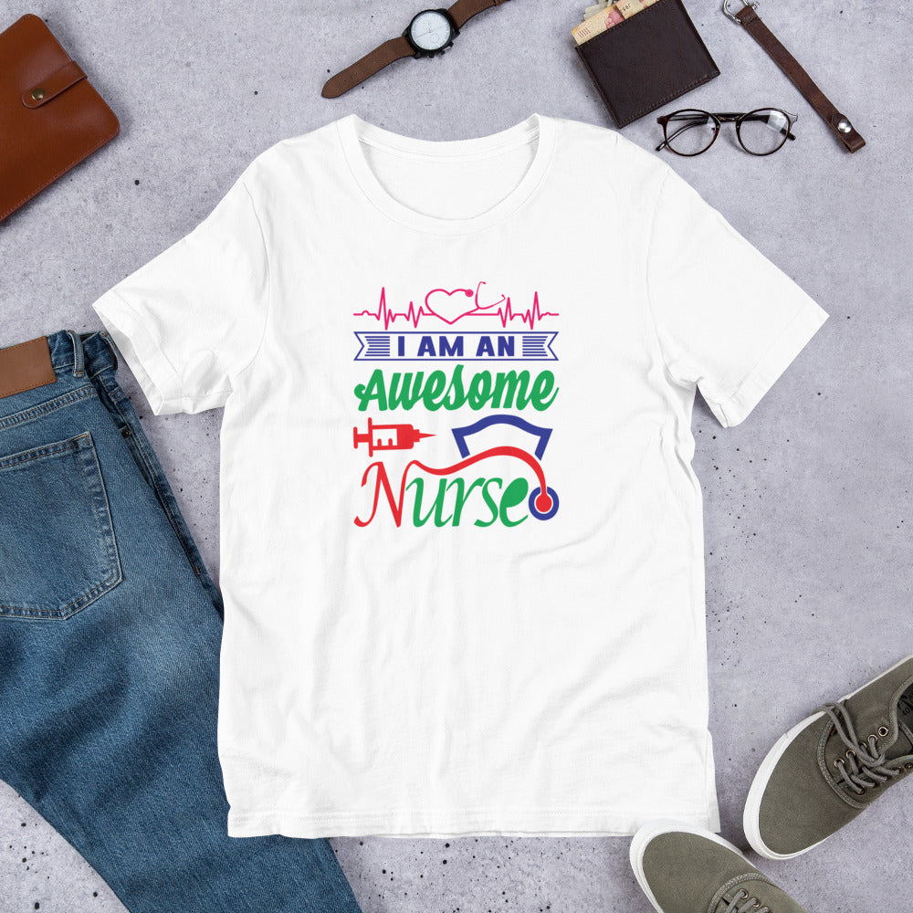 I Am An Awesome Nurse - T-Shirt