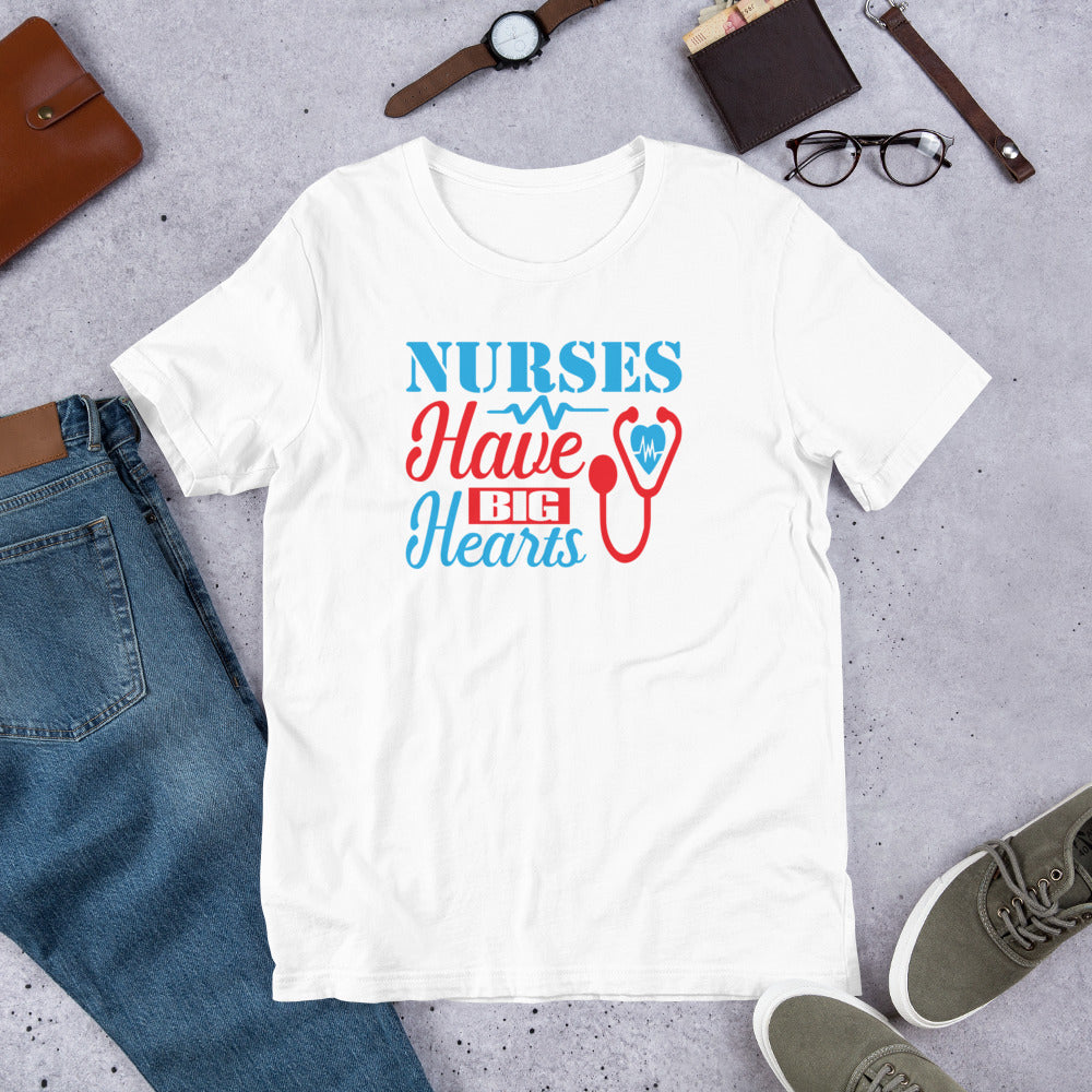 Nurses Have Big Heart - T-Shirt