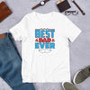 Best Dad Ever - T-Shirt