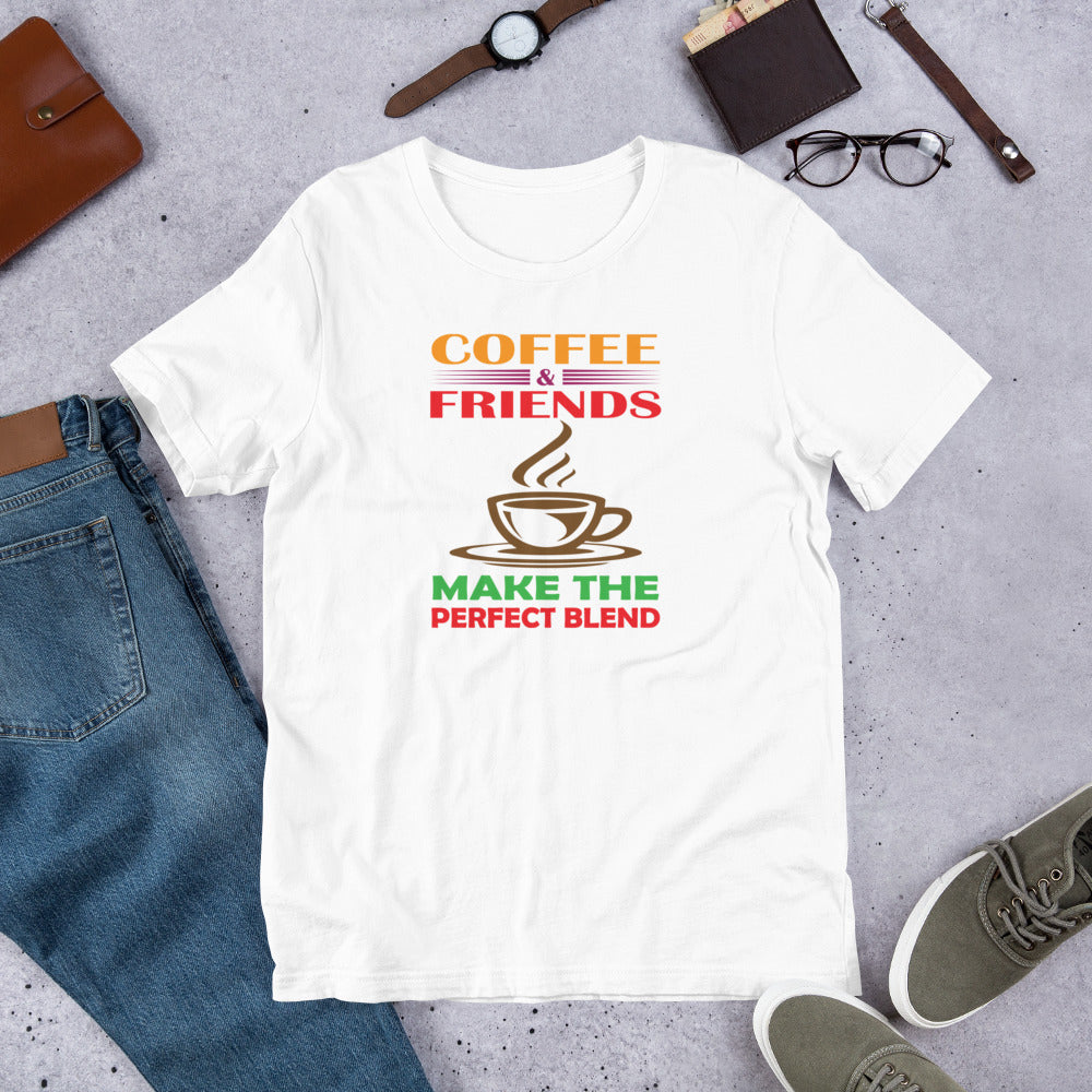 Coffee & Friends Make The Perfect Blend - T-Shirt