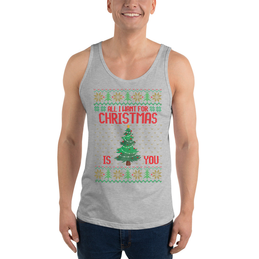 All I Want For Christmas Is You - Tank Top