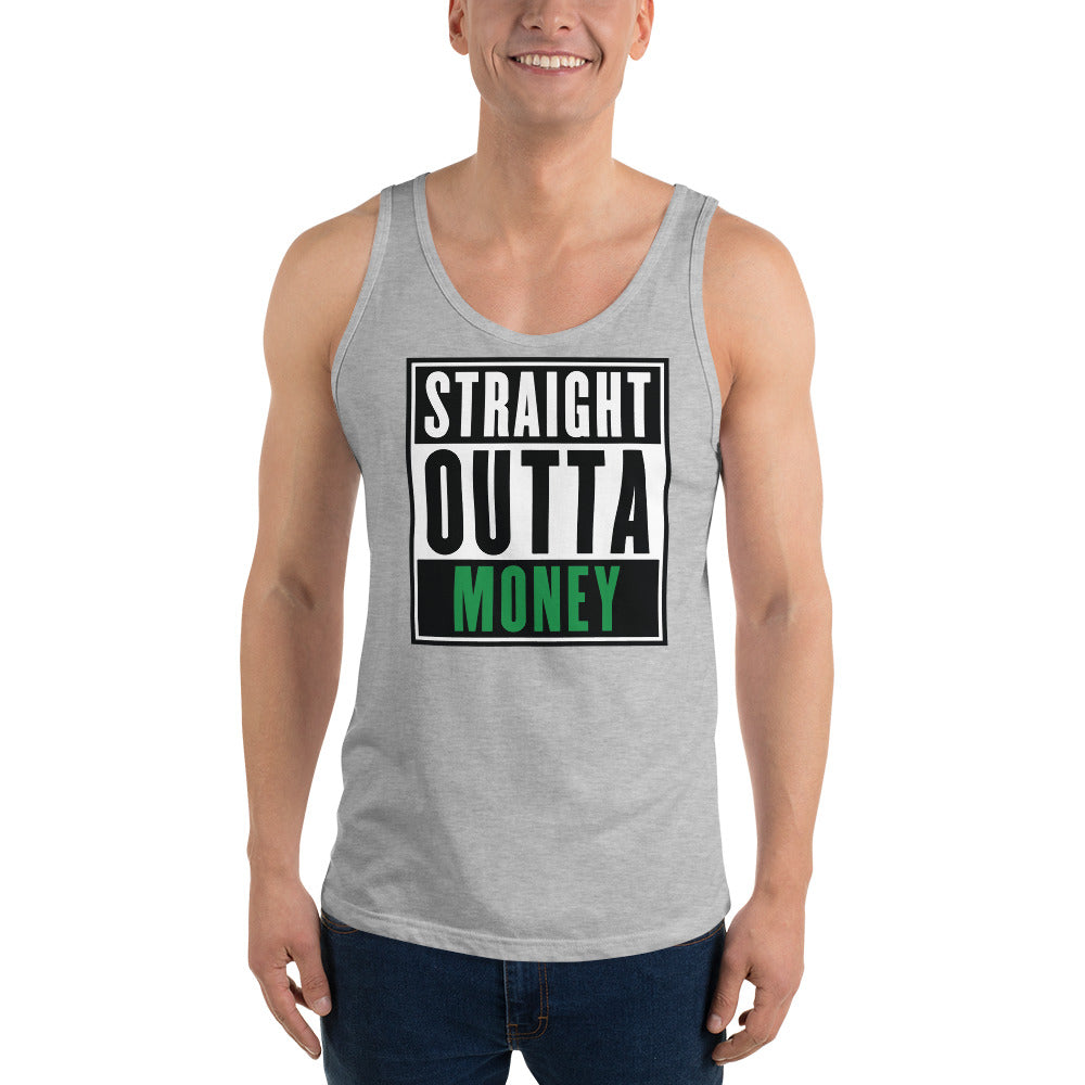 Straight Outta Money - Tank Top