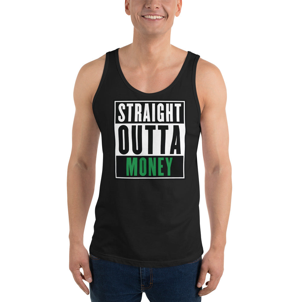 Straight Outta Money - Tank Top