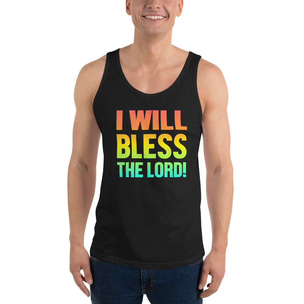 I Will Bless The Lord!  - Tank Top