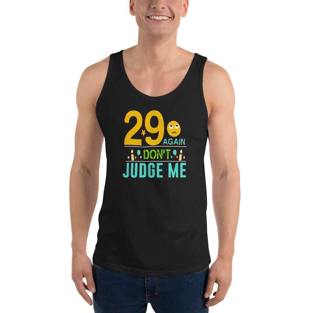 29 Again Don't Judge Me - Tank Top