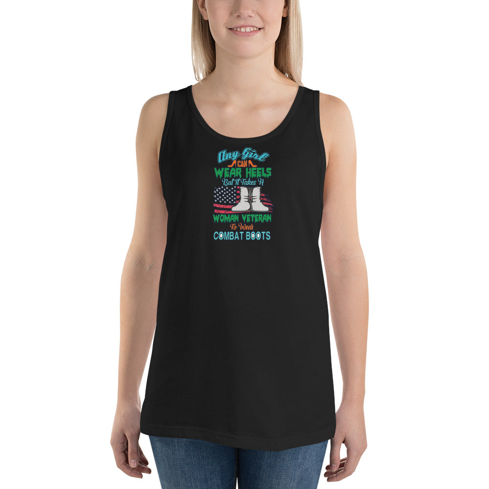 Any Girl Can Wear Heels Women Veteran Wear Combat Boots - Tank Top