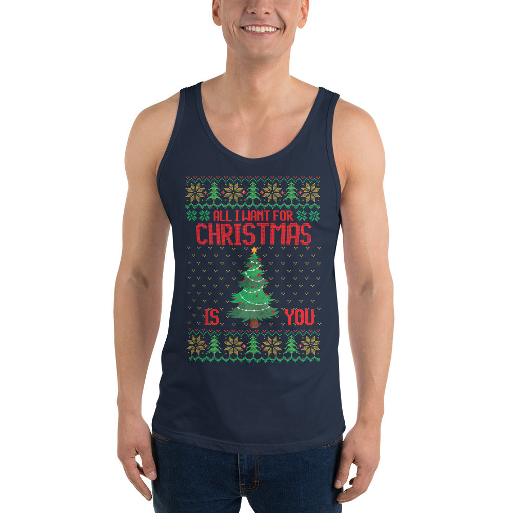 All I Want For Christmas Is You - Tank Top