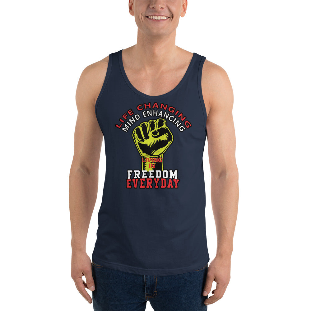 Life Changing Mind Enhancing Freedom Everyday - Tank Top