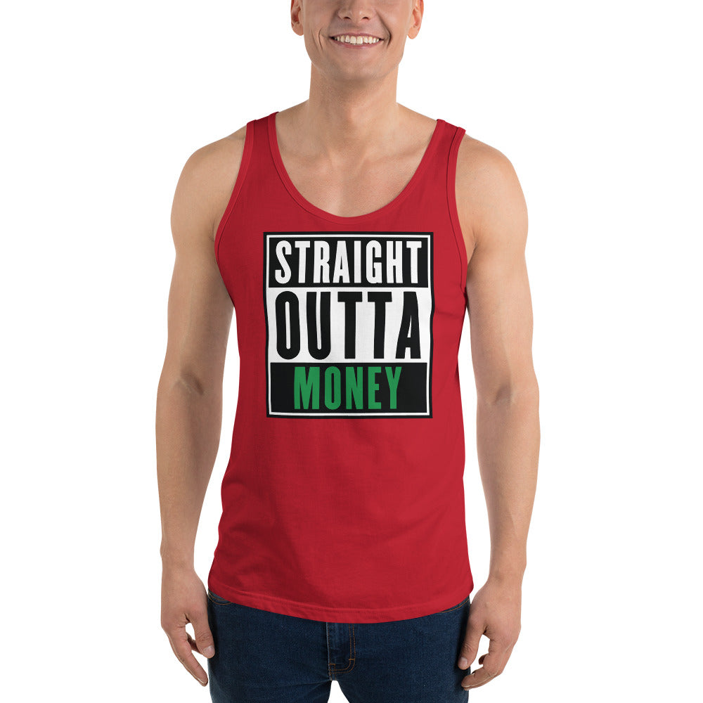 Straight Outta Money - Tank Top