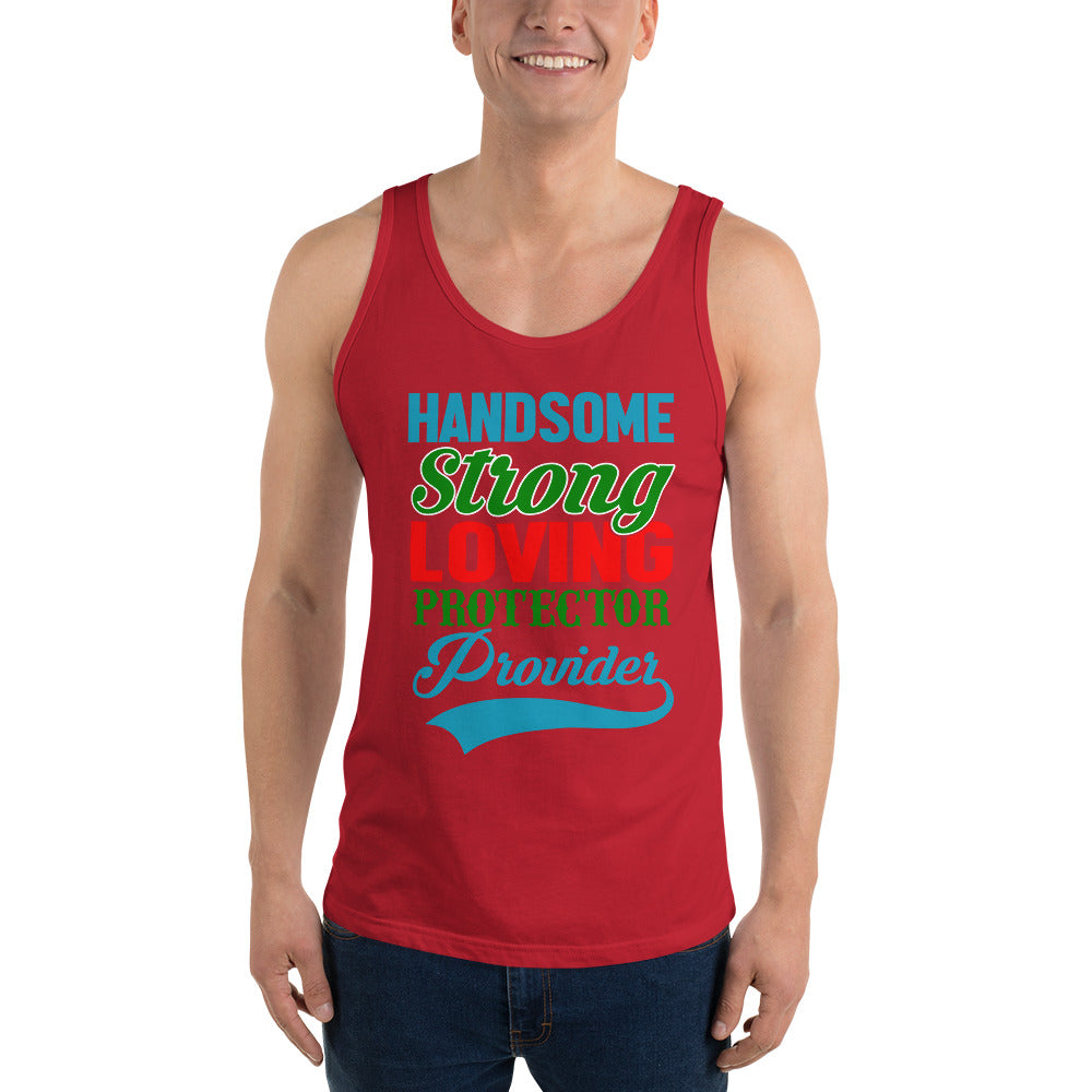 Handsome Strong Loving Protector Provider - Tank Top