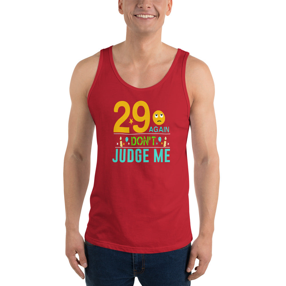 29 Again Don't Judge Me - Tank Top