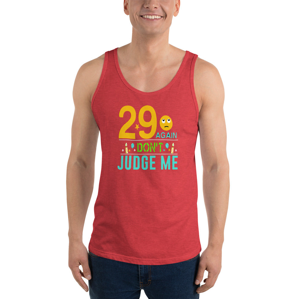 29 Again Don't Judge Me - Tank Top