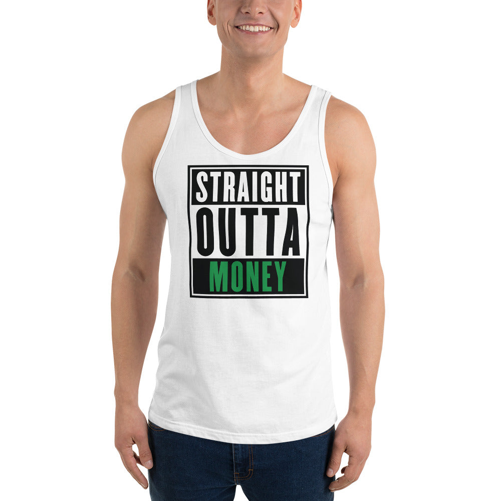 Straight Outta Money - Tank Top