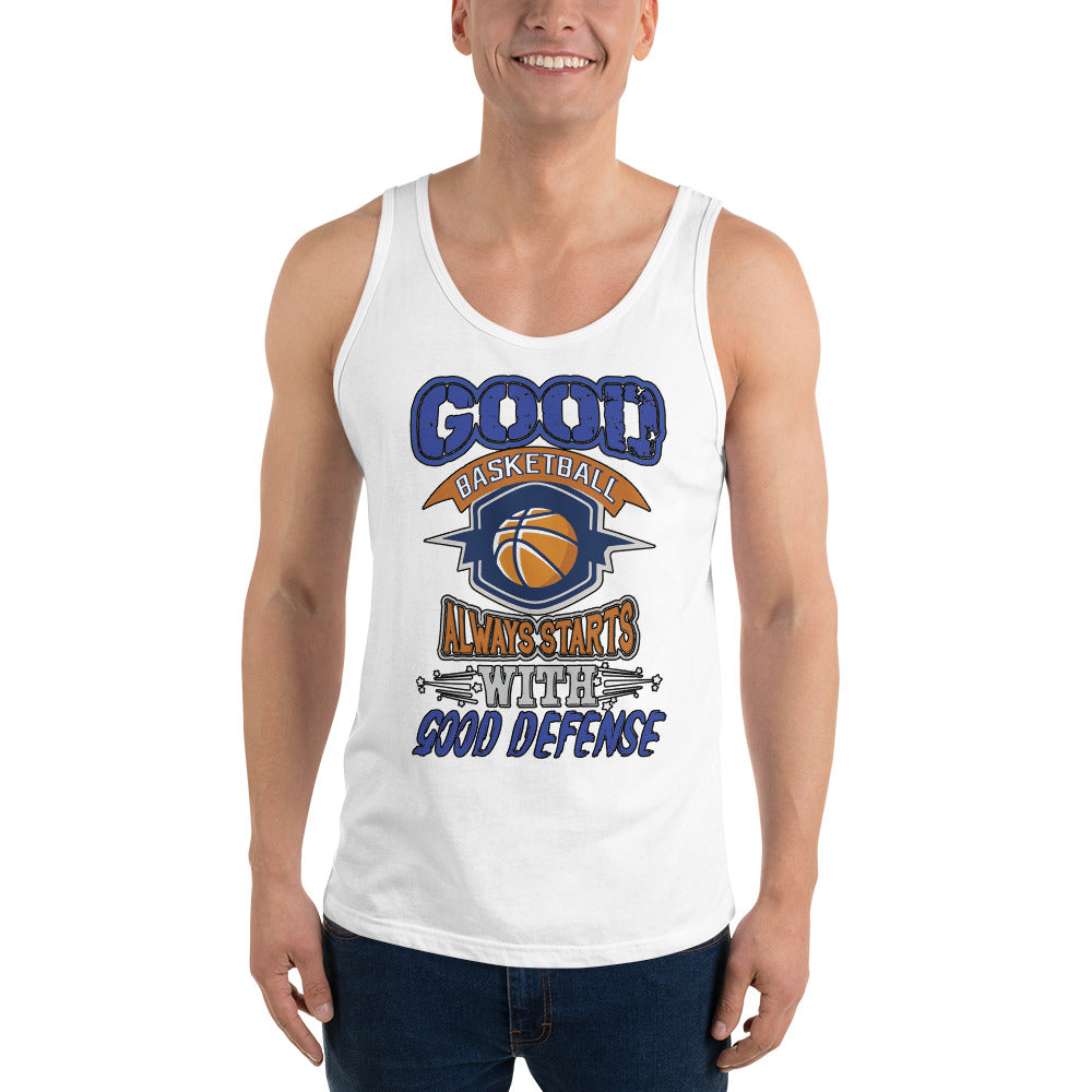 Good Basketball Always Start With Good Defense  - Tank Top