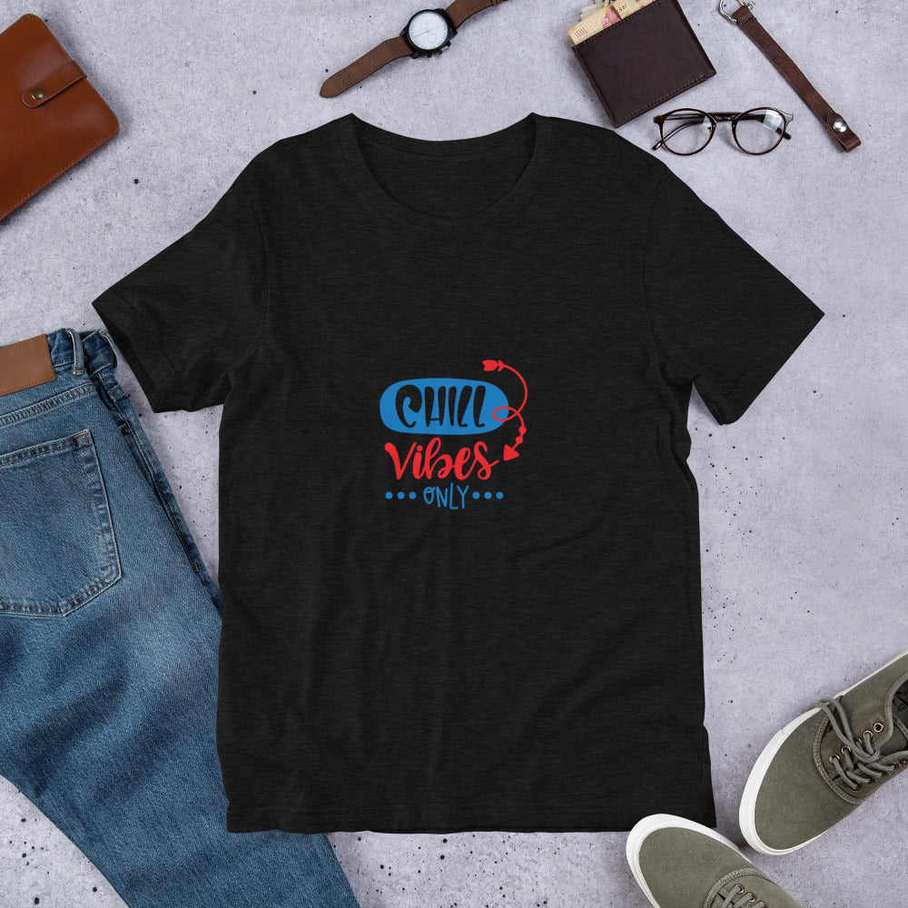 Chill Vibes Only - T-Shirt