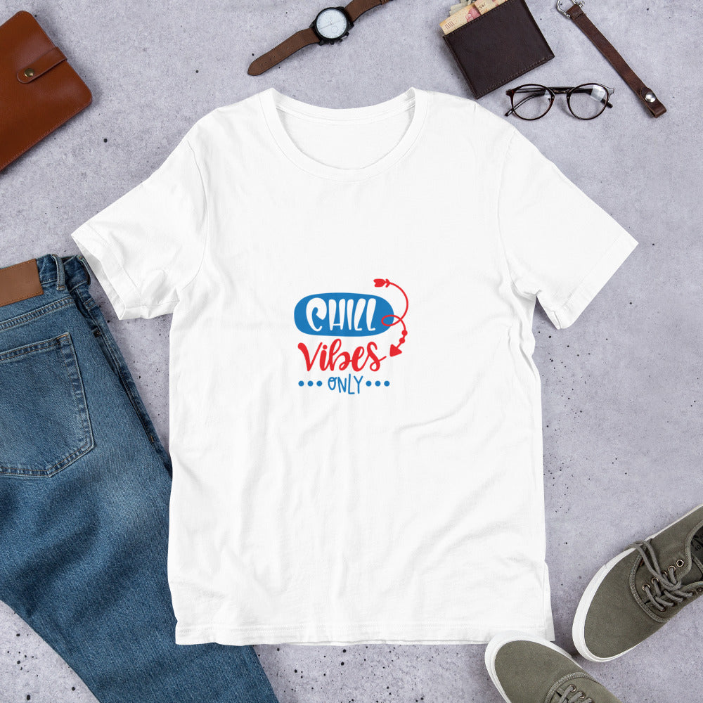 Chill Vibes Only - T-Shirt