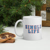 Single Life - Mug