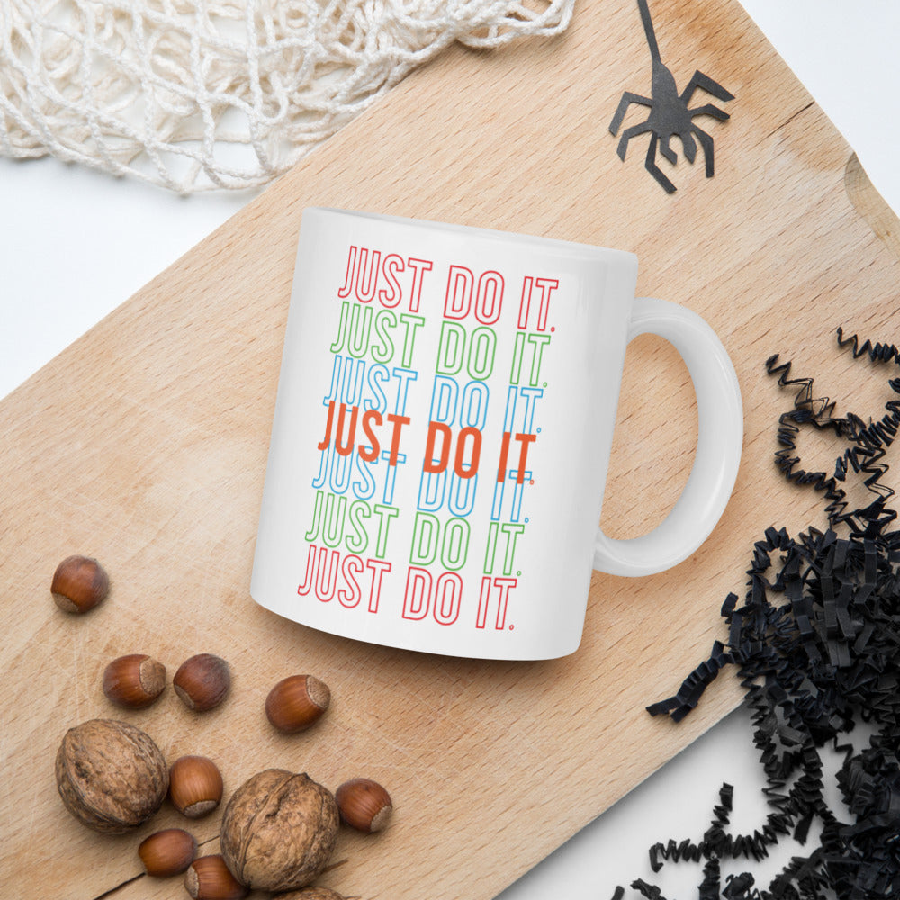 Just Do It.  - Mug