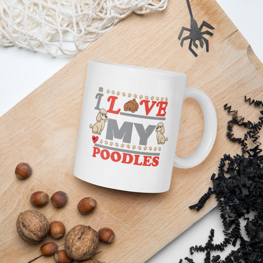 I Love My Poodles - Mug