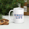 Single Life - Mug