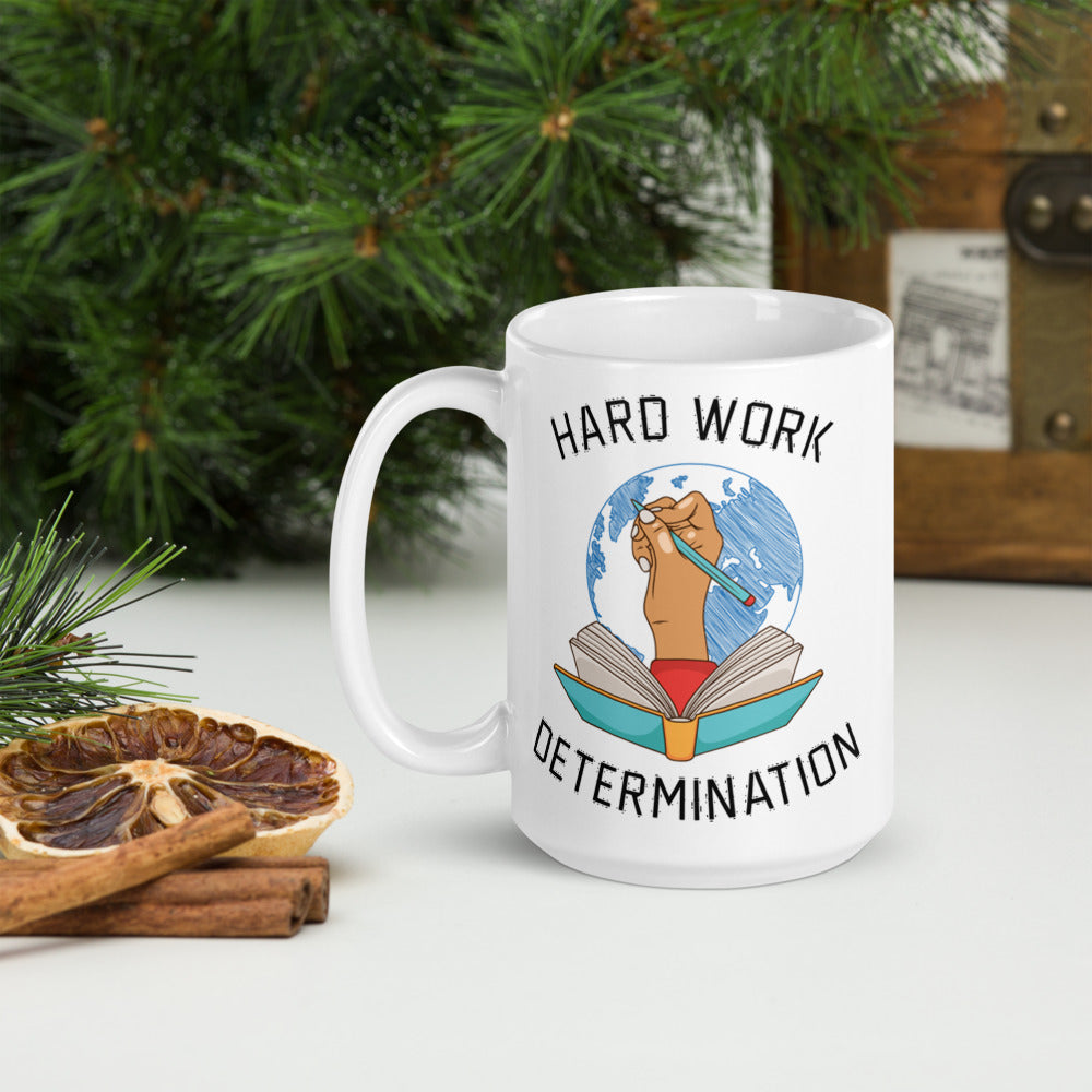 Hard Work Determination - Mug