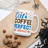 Cat & Coffee Perfect Blend  - Mug